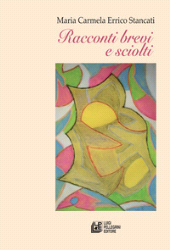 E-book, Racconti brevi e... sciolti, Pellegrini