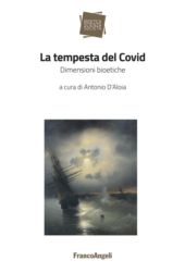 E-book, La tempesta del Covid : dimensioni bioetiche, Franco Angeli
