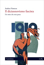 E-book, Il diciannovismo fascista : un mito che non passa, Ventura, Andrea, 1983-, Viella