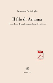 E-book, Il filo di Arianna : prime linee di una fenomenologia del mistero, Ciglia, Francesco Paolo, 1952-, Edizioni ETS