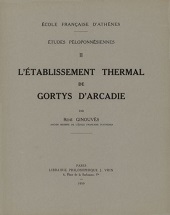 E-book, L'etablissement thermal de Gortys d'Arcadie, École française d'Athènes