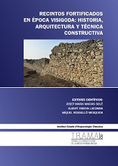 E-book, Recintos fortificados en Época Visigoda : historia, arquitectura y técnica constructiva, Institut Català d'Arqueologia Clàssica