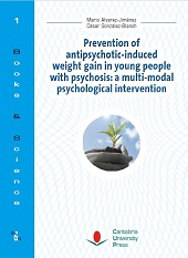 E-book, Prevention of antipsychotic-induced weight gain in young people with psychosis : a multi-modal psychological intervention, Editorial de la Universidad de Cantabria