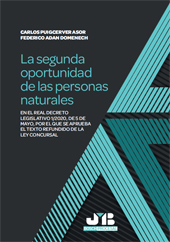 E-book, La segunda oportunidad de las personas naturales : Real Decreto Legislativo 1/2020, de 5 de mayo, por el que se aprueba el texto refundido de la Ley Concursal, J.M. Bosch Editor