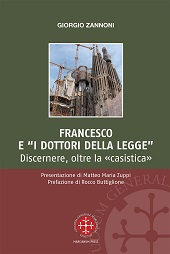 E-book, Francesco e i dottori della legge : discernere, oltre la casistica, Marcianum Press
