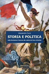 E-book, Storia e politica : dalla Rivoluzione francese alla caduta del muro di Berlino, Curzi, Alessandro, 1953-, Il lavoro editoriale