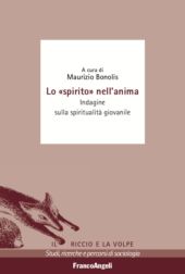 E-book, Lo "spirito" nell'anima : indagine sulla spiritualità giovanile, Franco Angeli