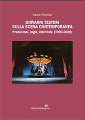 E-book, Giovanni Testori sulla scena contemporanea : produzioni, regie, interviste (1993-2020), Pernice, Laura, Edizioni di Pagina