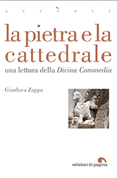 E-book, La pietra e la cattedrale : una lettura della Divina Commedia, Zappa, Gianluca, Edizioni di Pagina