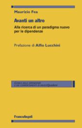 E-book, Avanti un altro : alla ricerca di un paradigma nuovo per le dipendenze, Franco Angeli
