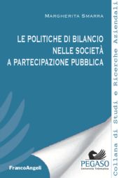 E-book, Le politiche di bilancio nelle società a partecipazione pubblica, Smarra, Margherita, Franco Angeli