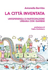 E-book, La città inventata : un'esperienza di partecipazione urbana con i bambini, Berritto, Antonella, PM edizioni