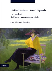 E-book, Cittadinanze incompiute : la parabola dell'autorizzazione maritale, Viella