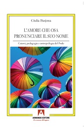 E-book, L'amore che osa pronunciare il suo nome : catarsi, pedagogia e antropologia del Pride, Armando editore
