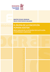 E-book, El dilema de la concepción humana asistida : análisis de la gestación por sustitución o maternidad subrogada, Tirant lo Blanch