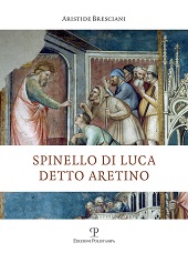 E-book, Spinello di Luca detto Aretino, Bresciani, Aristide, 1953-, Polistampa