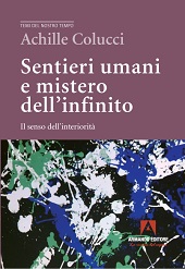eBook, Sentieri umani e mistero dell'infinito : il senso dell'interiorità, Colucci, Achille, Armando