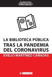 E-book, La biblioteca pública tras la pandemia del coronavirus, Martínez-Cañadas, Evelio, Editorial UOC