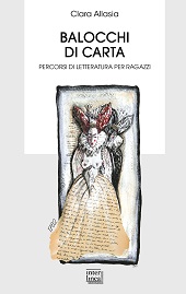 E-book, Balocchi di carta : percorsi di letteratura per ragazzi, Allasia, Clara, author, Interlinea