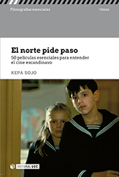 E-book, El norte pide paso : 50 películas esenciales para entender el cine escandinavo, Sojo, Kepa, 1968-, Editorial UOC