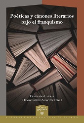 eBook, Poéticas y cánones literarios bajo el franquismo, Iberoamericana  ; Vervuert
