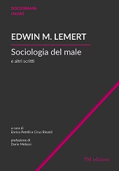 E-book, Sociologia del male e altri scritti, Lemert, Edwin M., PM edizioni