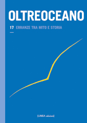 Issue, Oltreoceano : rivista sulle migrazioni : 17, 2021, Linea edizioni