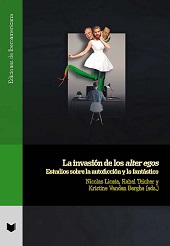 eBook, La invasión de los alter egos : estudios sobre la autoficción y lo fantástico, Iberoamericana  ; Vervuert
