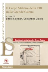 eBook, Il corpo militare della CRI nella Grande Guerra, Franco Angeli