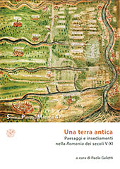 E-book, Una terra antica : paesaggi e insediamenti nella Romania dei secoli V-XI, All'insegna del giglio