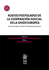 E-book, Nuevos postulados de la cooperación judicial en la Unión Europea : libro homenaje a la profa. Ma Isabel González Cano, Tirant lo Blanch