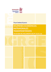 E-book, Regímenes económicos matrimoniales transfronterizos : un estudio del Reglamento (UE) Nº 2016/1103, Tirant lo Blanch