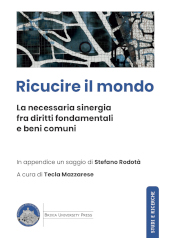 E-book, Ricucire il mondo : la necessaria sinergia fra diritti fondamentali e beni comuni, Brixia University Press