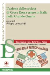 eBook, L'azione delle società di Croce Rossa estere in Italia nella Grande Guerra, Franco Angeli