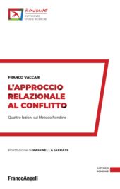 E-book, L'approccio relazionale al conflitto : quattro lezioni sul Metodo Rondine, Franco Angeli