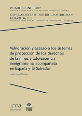 E-book, Vulneración y acceso a los sistemas de protección de los derechos de la niñez y adolescencia inmigrante no acompañada en España y El Salvador, Universidad Pública de Navarra