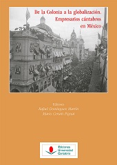 E-book, De la colonia a la globalización : empresarios cántabros en México, Editorial de la Universidad de Cantabria