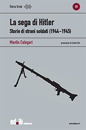 E-book, La sega di Hitler : storie di strani soldati (1944-1945), Calegari, Manlio, Ed.it