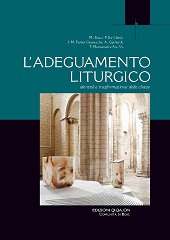 E-book, L'adeguamento liturgico : identità e trasformazione delle chiese : atti del X convegno internazionale, Bose, 31 maggio - 2 giugno 2012, Qiqajon