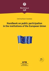E-book, Handbook on public participation in the institutions of the European Union, Blasi Casagran, Cristina, Universitat Autònoma de Barcelona
