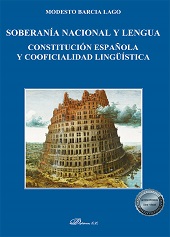 E-book, Soberanía nacional y lengua : Constitución española y cooficialidad lingüística, Barcia Lago, Modesto, Dykinson
