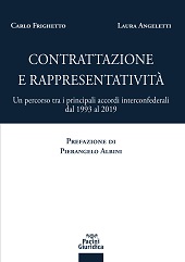 eBook, Contrattazione e rappresentatività : un percorso tra i principali accordi interconfederali dal 1993 al 2019, Pacini