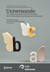 E-book, Universeando : una celebración poética del 30 aniversario de la Universidad de Las Palmas de Gran Canaria, Universidad de Las Palmas de Gran Canaria, Servicio de Publicaciones