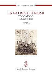 E-book, La patria dei nomi : Todomodo : indici, 2011-2020, Leo S. Olschki editore