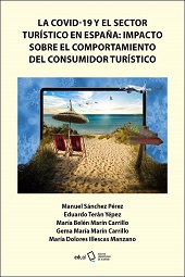 eBook, La COVID-19 y el sector turístico en España : impacto sobre el comportamiento del consumidor turístico, Universidad de Almería