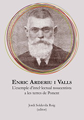 E-book, Enric Arderiu i Valls : l'exemple d'inteŀlectual noucentista a les terres de Ponent, Edicions de la Universitat de Lleida