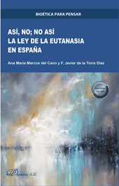 eBook, Así, no; no así : la ley de la eutanasia en España, Dykinson