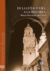 eBook, De la literatura a la historia : rutas literaria por Jaén, Universidad de Jaén