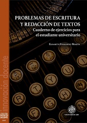 eBook, Problemas de escritura y redacción de textos : cuaderno de ejercicios para el estudiante universitario, Universidad de Jaén