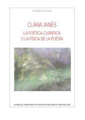 E-book, Clara Janés : la poética cuántica o la física de la poesía, Gala, Candelas, CSIC, Consejo Superior de Investigaciones Científicas